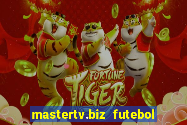 mastertv.biz futebol ao vivo